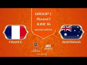 Video: France Vs Australia 2-1 2018 All Goals & Highlights | World Cup 16/06/2018